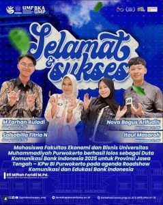 Mahasiswa FEB UMP Lolos Sebagai Duta Komunikasi Bank Indonesia 2025 KPw BI Purwokerto